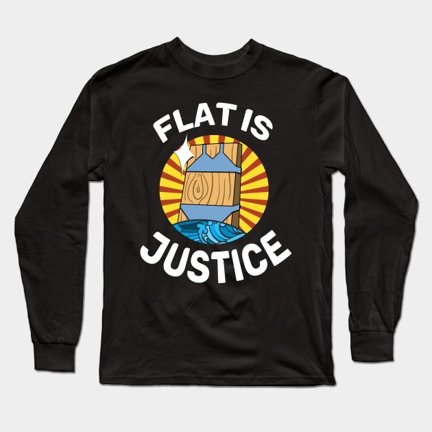 Flat is Justice Anime Long Sleeve T-Shirt by CozySkull